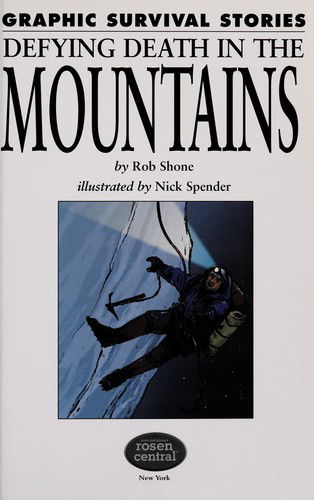 Cover for Rob Shone · Defying death in the mountains (Book) (2010)