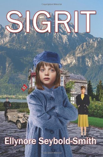Cover for Ellynore Seybold-smith · Sigrit (Paperback Book) (2013)