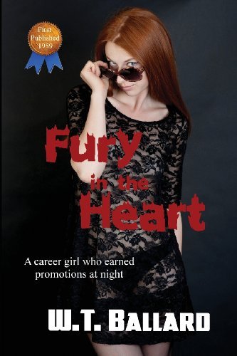 Cover for W. T. Ballard · Fury in the Heart (Paperback Book) (2013)