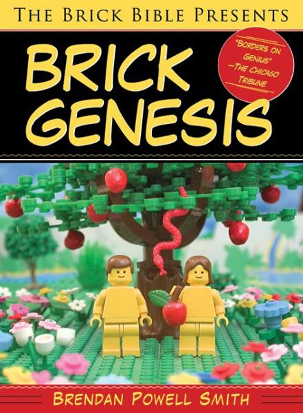 Cover for Brendan Powell Smith · The Brick Bible Presents Brick Genesis (Paperback Book) (2014)