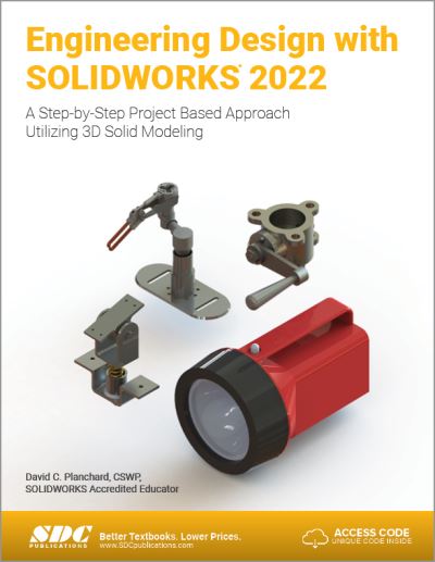 Cover for David C. Planchard · Engineering Design with SOLIDWORKS 2022: A Step-by-Step Project Based Approach Utilizing 3D Solid Modeling (Paperback Book) (2022)