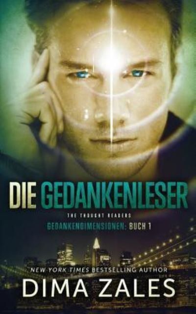 Cover for Dima Zales · Die Gedankenleser - The Thought Readers (Gedankendimensionen 1) (Paperback Book) (2018)