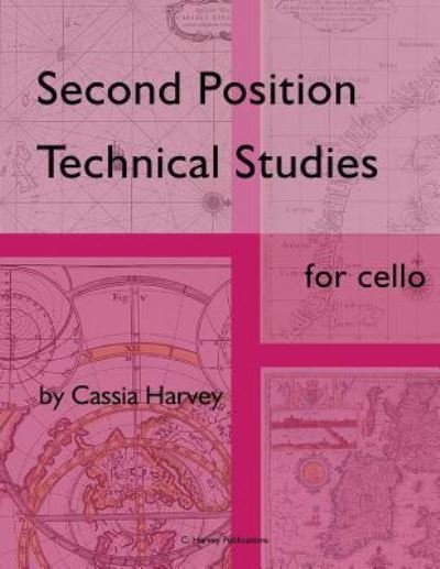 Cover for Cassia Harvey · Second Position Technical Studies for Cello (Paperback Book) (2018)