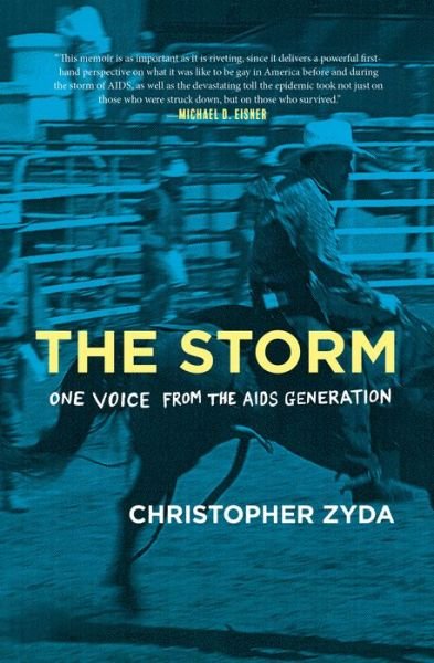 Cover for Christopher Zyda · The Storm: One Voice from the AIDS Generation (Hardcover Book) (2021)