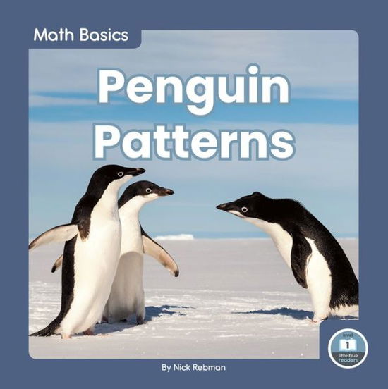 Cover for Nick Rebman · Penguin Patterns - Math Basics (Gebundenes Buch) (2021)