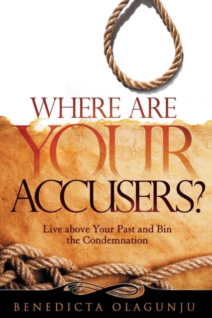 Cover for Benedicta Olagunju · Where Are Your Accusers? (Paperback Book) (2020)