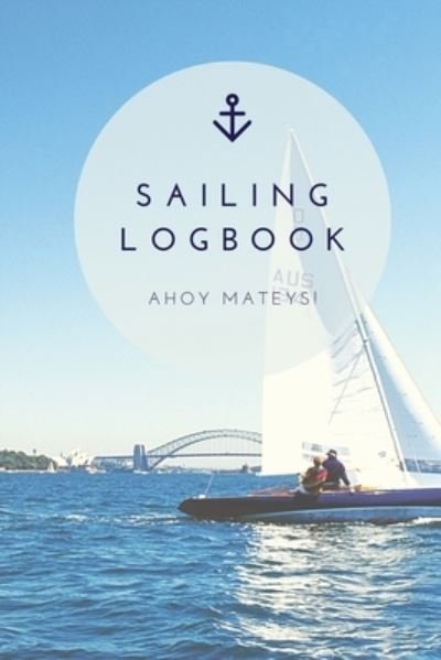 Cover for Amy Newton · Sailing Log Book (Paperback Book) (2020)