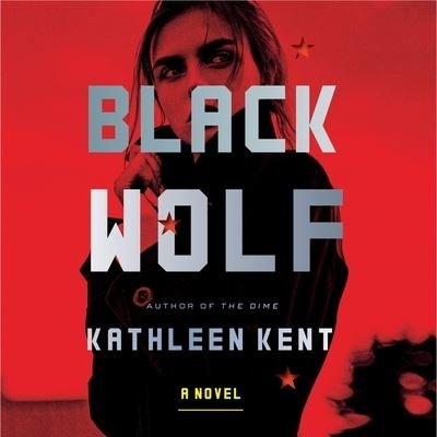 Cover for Kathleen Kent · Black Wolf (CD) (2023)