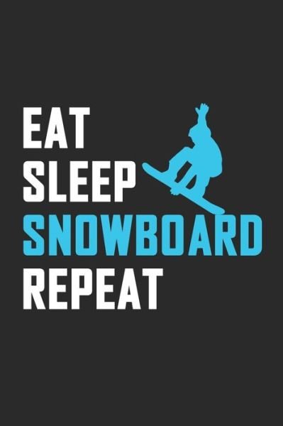 Cover for Max · Eat Sleep Snowboard Repeat (Taschenbuch) (2019)