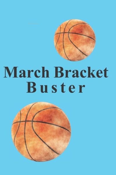 Cover for Net Gold Books · March Bracket Buster (Paperback Bog) (2019)