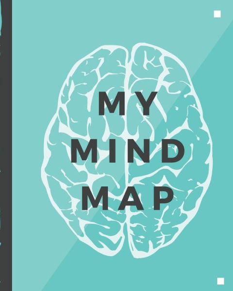 My Mind Map - Mary Miller - Books - Independently Published - 9781673920680 - December 10, 2019