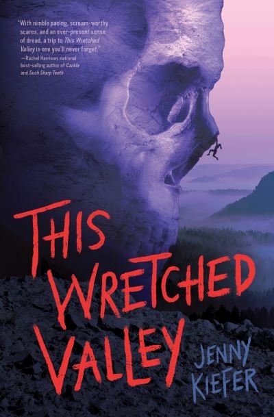 This Wretched Valley - Jenny Kiefer - Książki - Quirk Books - 9781683693680 - 16 stycznia 2024