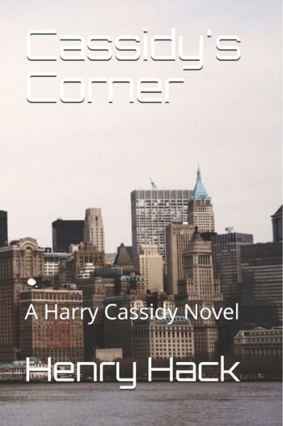 Cover for Henry Hack · Cassidy's Corner (Paperback Bog) (2019)