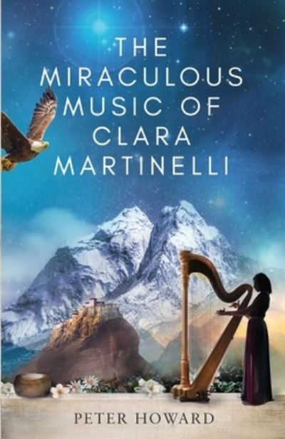 Cover for Peter Howard · The Miraculous Music of Clara Martinelli (Paperback Book) (2020)