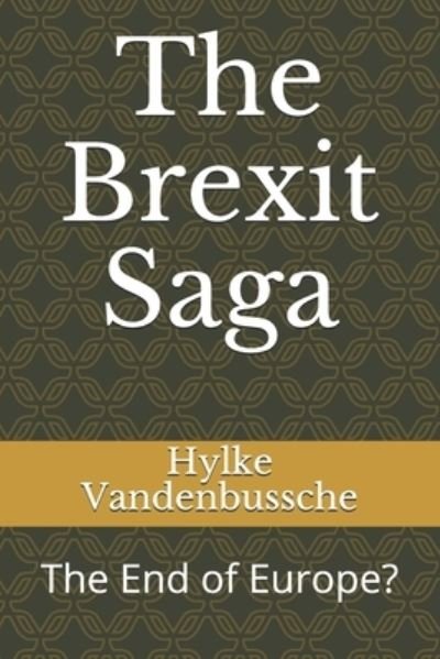 Cover for Hylke Vandenbussche · The Brexit Saga (Pocketbok) (2019)