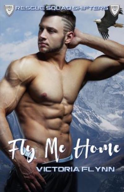 Cover for Victoria Flynn · Fly Me Home (Paperback Book) (2018)