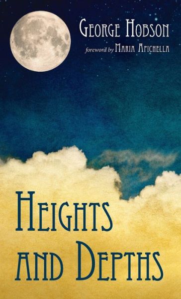 Cover for George Hobson · Heights and Depths (Inbunden Bok) (2021)