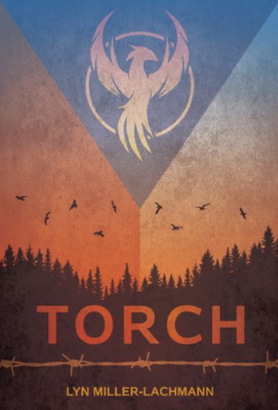 Cover for Lyn Miller-Lachmann · Torch (Inbunden Bok) (2022)