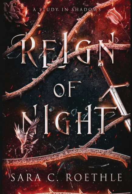 Cover for Sara C Roethle · Reign of Night - A Study in Shadows (Hardcover Book) (2022)