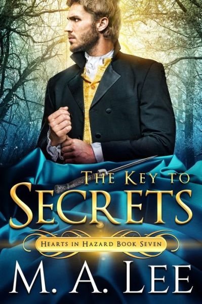 Cover for M. A. Lee · Key to Secrets (Hearts in Hazard Book 7) (Book) (2020)