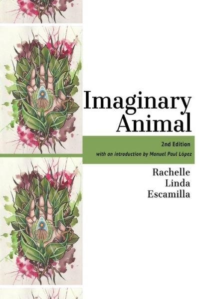 Cover for Rachelle Escamilla · Imaginary Animal (Paperback Book) (2022)