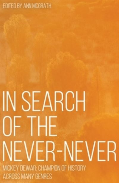 Cover for In Search of the Never-Never (Book) (2019)