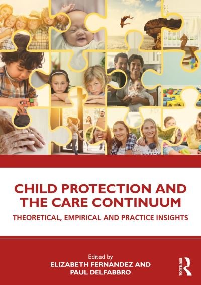 Cover for Child Protection and the Care Continuum: Theoretical, Empirical and Practice Insights (Paperback Book) (2020)