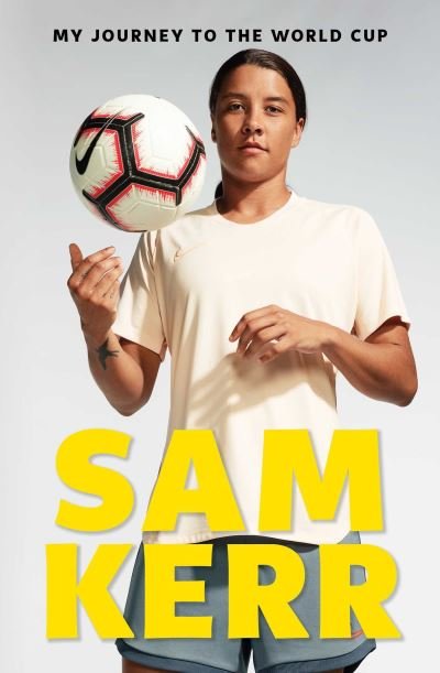 Cover for Sam Kerr · My Journey to the World Cup: Updated Edition (Paperback Book) [Not for Online, UK edition] (2023)