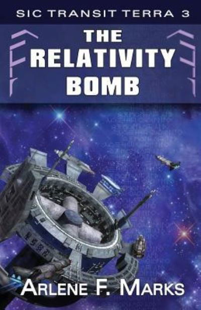 Cover for Arlene F Marks · The Relativity Bomb (Taschenbuch) (2018)