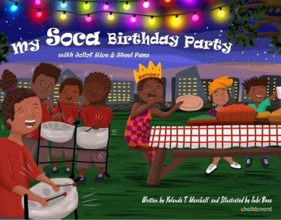 Cover for My Soca Birthday Party: With Jollof Rice and Steel Pans (Book) (2020)