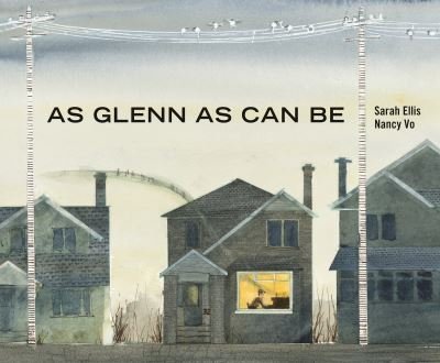 Cover for Sarah Ellis · As Glenn as Can Be (Hardcover Book) (2022)