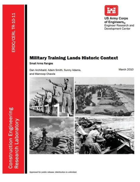 Cover for Construction Engineering Research Lab · Military Training Lands Historic Context: Small Arms Ranges (Paperback Book) (2013)