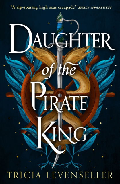 Daughter of the Pirate King - Daughter of the Pirate King - Tricia Levenseller - Bücher - Pushkin Children's Books - 9781782693680 - 29. September 2022