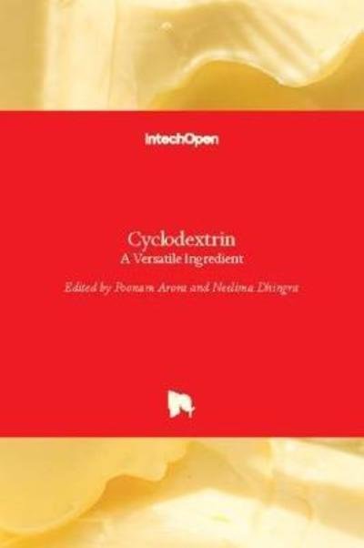 Cover for Poonam Arora · Cyclodextrin: A Versatile Ingredient (Hardcover Book) (2018)
