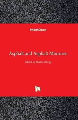 Cover for Haitao Zhang · Asphalt and Asphalt Mixtures (Hardcover Book) (2019)