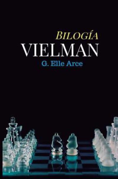 Cover for G Elle Arce · Bilogia Vielman (Taschenbuch) (2019)