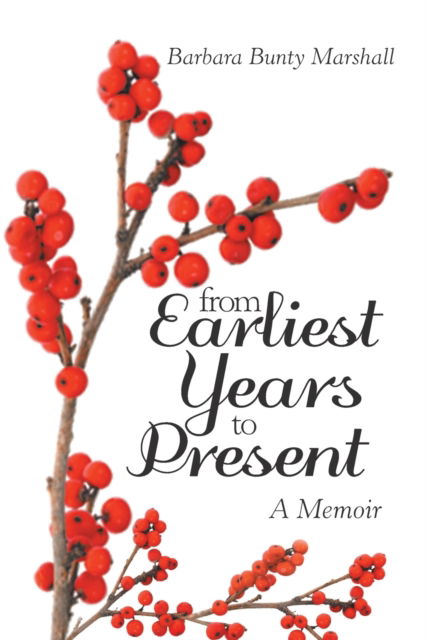 Cover for Barbara Bunty Marshall · From Earliest Years to Present : (Book) (2020)