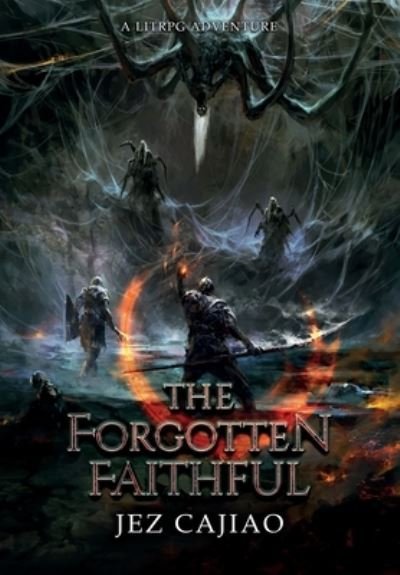 Cover for Jez Cajiao · The Forgotten Faithful (Hardcover Book) (2020)