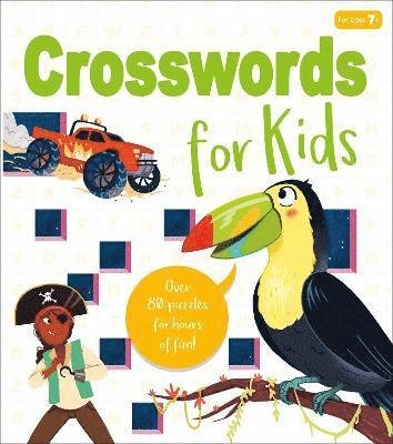Cover for Ivy Finnegan · Crosswords for Kids: Over 80 Puzzles for Hours of Fun! (Taschenbuch) (2021)