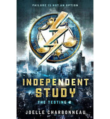 Cover for Joelle Charbonneau · The Testing 2: Independent Study - The Testing (Paperback Book) (2014)