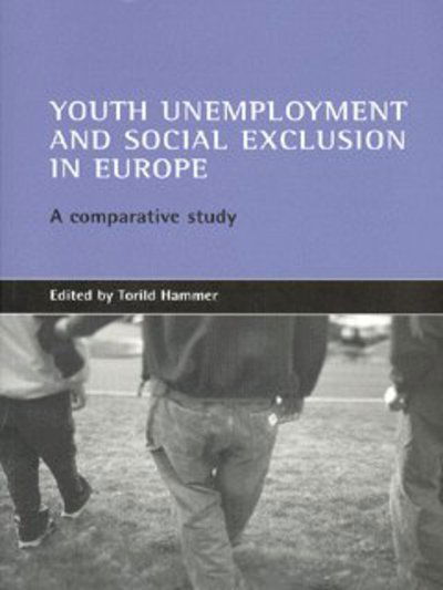 Cover for Youth unemployment and social exclusion in Europe: A comparative study (Paperback Book) (2003)