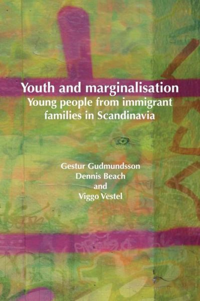 Cover for Gestur Gudmundsson · Youth And Marginalisation: Young People from Immigrant Families in Scandinavia (Paperback Book) (2013)