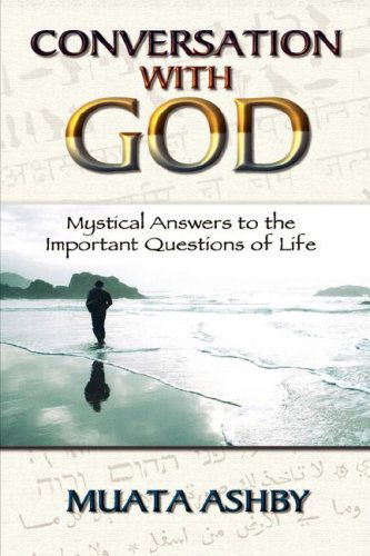 Cover for Muata Ashby · Conversation with God: Mystical Answers to the Important Questions of Life (Paperback Book) (2007)