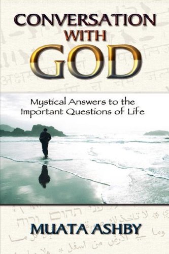 Cover for Muata Ashby · Conversation with God: Mystical Answers to the Important Questions of Life (Paperback Bog) (2007)