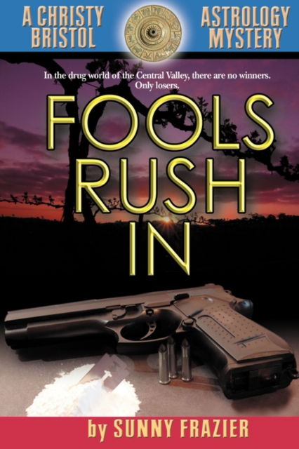 Cover for Sunny Frazier · Fools Rush in (Paperback Book) (2010)