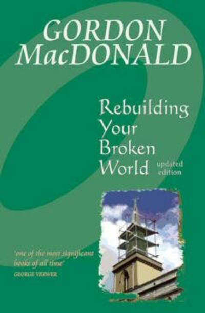Cover for Gail MacDonald · Rebuilding Your Broken World (Paperback Book) [Revised edition] (2004)
