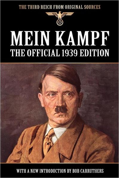 Cover for Adolf Hitler · Mein Kampf: The Official 1939 Edition - Third Reich from Original Sources (Paperback Book) [1939 edition] (2011)