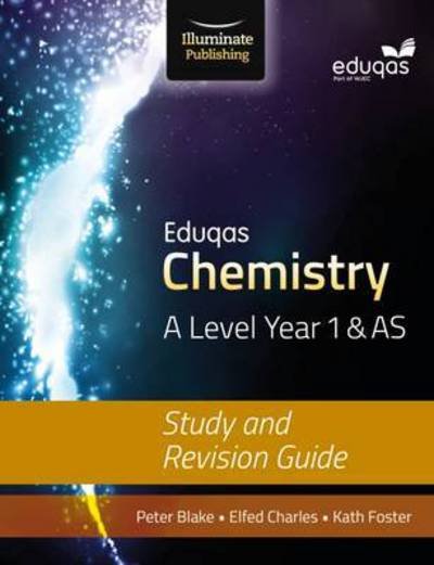 Cover for Elfed Charles · Eduqas Chemistry for A Level Year 1 &amp; AS: Study and Revision Guide (Taschenbuch) (2016)