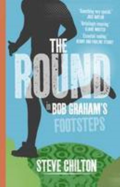 Cover for Steve Chilton · The Round: In Bob Graham's Footsteps (Hardcover Book) (2015)