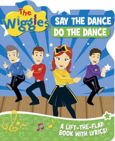 Cover for TheWiggles · The Wiggles: Say the Dance, Do the Dance (Kartonbuch) (2021)